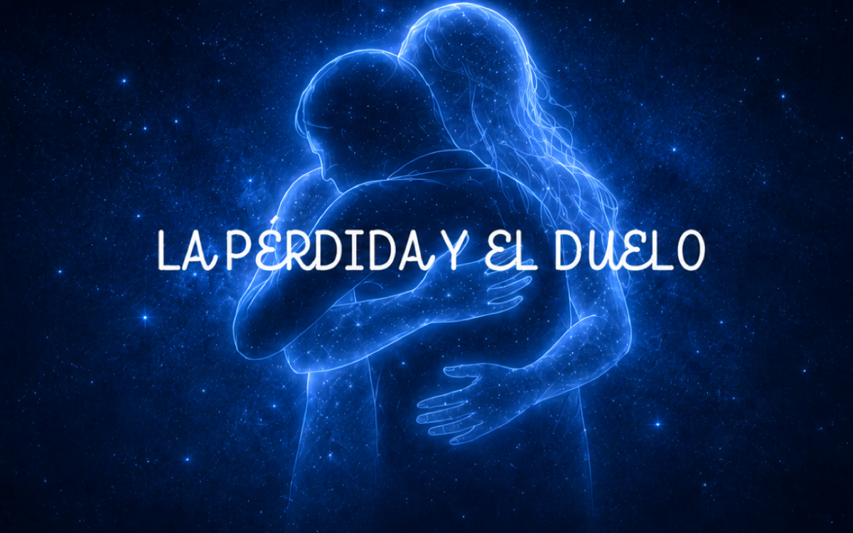 La Pérdida y el Duelo